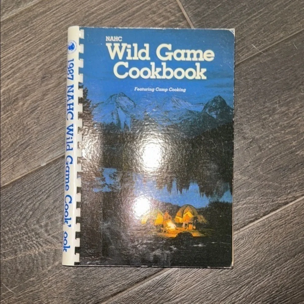 1987 NAHC Wild Game Cookbook